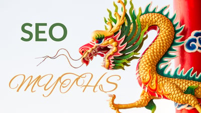 golden dragon SEO MYTHS