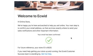 Welcome to Ecwid online store email has been confirmed page.
